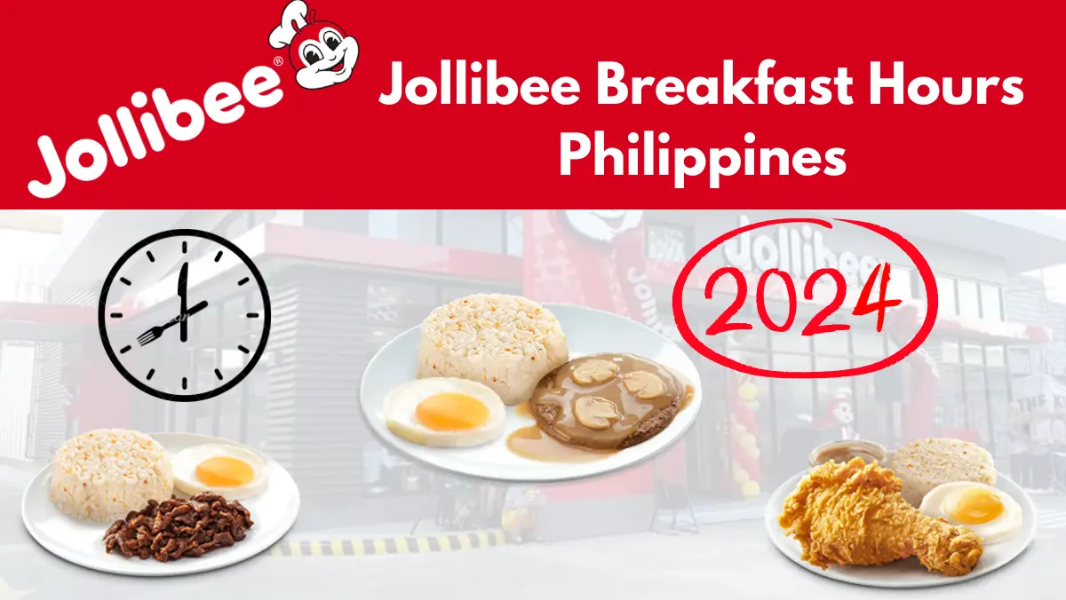 Jollibee Breakfast Hours Philippines