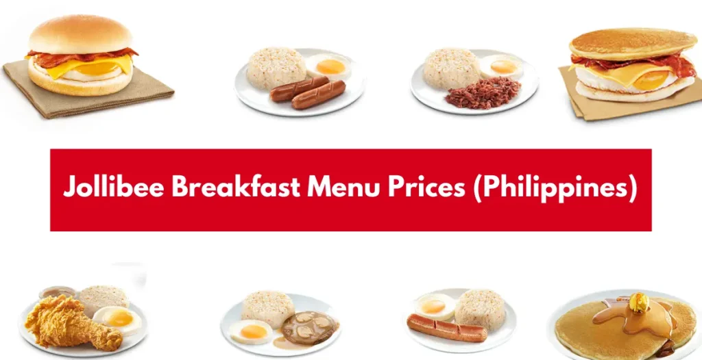 Jollibee Breakfast Menu Prices (Philippines)