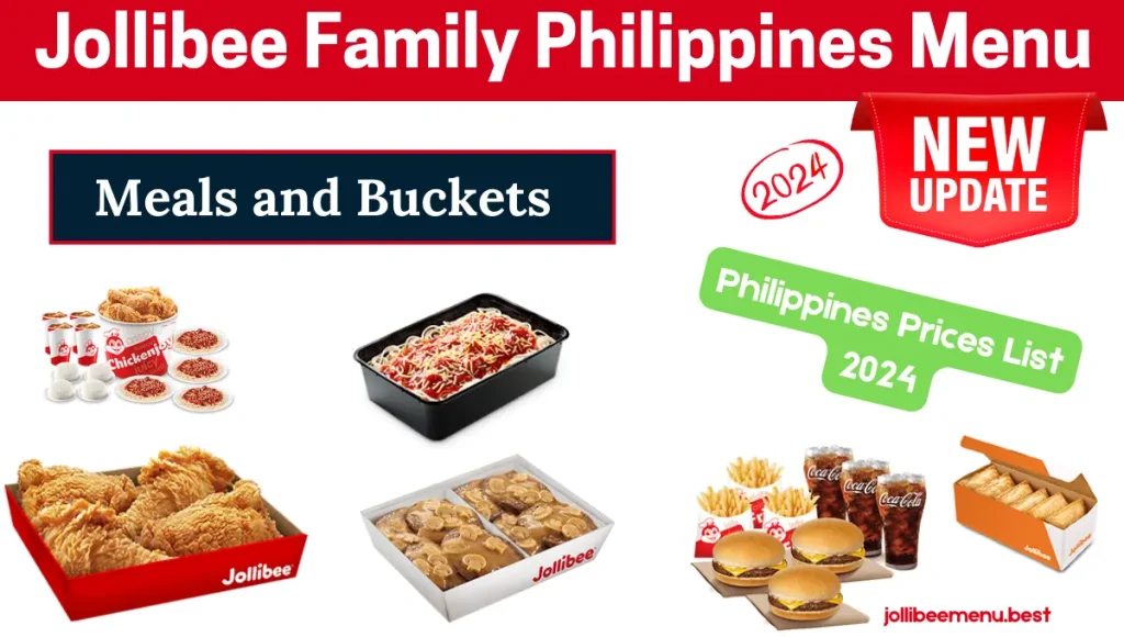 Jollibee Family Meals and Buckets Menu Prices In Philippines 