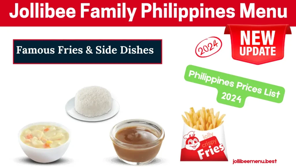 Jollibee Famous Fries & Side Dishes and Extras